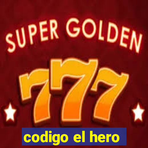 codigo el hero